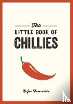 Cavendish, Rufus - The Little Book of Chillies