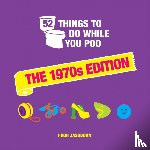 Jassburn, Hugh - 52 Things to Do While You Poo