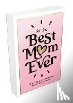 Publishers, Summersdale - For the Best Mum Ever