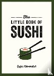 Cavendish, Rufus - The Little Book of Sushi