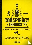 King, Jamie - The Conspiracy Theorist's Puzzle and Activity Book