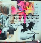 Ayuso, Alessandro - Experiments with Body Agent Architecture