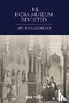 MacGregor, Arthur - The India Museum Revisited