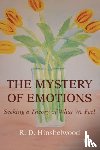 Hinshelwood, R. D. - The Mystery of Emotions