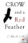 Kew, Chellie - Crow and a Red Feather
