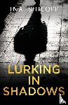 Shicoff, Ina - Lurking In Shadows