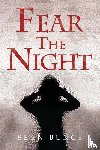 Bunce, Sean - Fear The Night