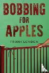 London, Frank - Bobbing for Apples