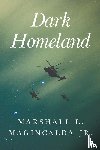 Magincalda, Marshall - DARK HOMELAND