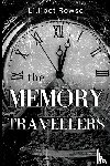 Rowse, Lillibet - The Memory Travellers