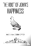 Oberhoffer, Michaila - The Root Of John's Happiness