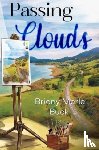 Buck, Briony Merle - Passing Clouds