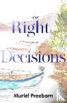Freeborn, Muriel - The Right Decisions