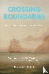 Bierlich, Bernhard M. - Crossing Boundaries- When a Voyage Becomes so much More