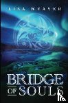 Weaver, Lisa - Bridge of Souls