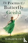 Ann, Elizabeth - The Poems Of A Butterfly Geisha