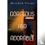 Vivian, Meredith - Gorgeous and Adorable
