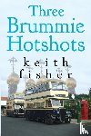Fisher, Keith - Three Brummie hotshots