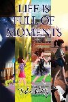 Doherty, Trisha - Life is full of Moments