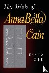 Zink, Kefira - The Trials of AnnaBella Cain