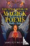 Warne, Sara Joy - The Spell Book of Magick Poems
