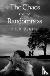 Evetts, Nick - The Chaos and the Randomness
