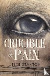Stanton, Jesse - Crucible of Pain