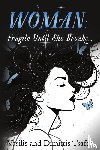 Tsafas, Vasilis, Tsafas, Dimitris - WOMAN: Fragile Until She Breaks...