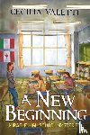 Valetti, Cecilia - A New Beginning: Miracle High School Mysteries