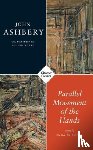 Ashbery, John - Parallel Movement of the Hands