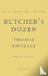Kinsella, Thomas - Butcher's Dozen