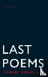 Kinsella, Thomas - Last Poems