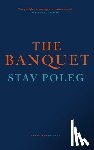 Poleg, Stav - The Banquet