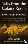 Coffield, Darren - Tales from the Colony Room