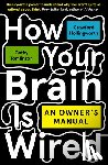 Hollingworth, Crawford, Tomlinson, Cathy - How Your Brain Is Wired