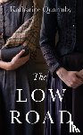 Quarmby, Katharine - The Low Road