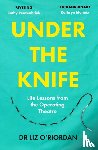O'Riordan, Liz - Under the Knife