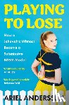 Anderssen, Ariel - Playing to Lose