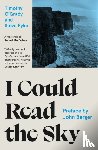 O'Grady, Timothy - I Could Read the Sky