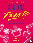 Modha, Sanjana - Sanjana Feasts