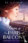 Carey, Ella - From a Paris Balcony