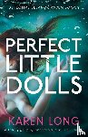 Long, Karen - Perfect Little Dolls