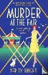 Bright, Verity - Murder at the Fair