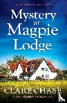 Chase, Clare - Mystery at Magpie Lodge