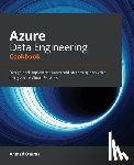 Osama, Ahmad - Azure Data Engineering Cookbook