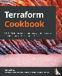 Krief, Mikael, Hashimoto, Mitchell - Terraform Cookbook