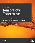 Tung, KC - Learn TensorFlow Enterprise