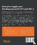 Akella, Ravindra, Tamirisa, Arun Kumar, Kunani, Suneel Kumar, Muthiyalu, Bhupesh Guptha - Enterprise Application Development with C# 9 and .NET 5