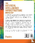 Arankalle, Chinmay, Dwyer, Gareth, Geerdink, Bas, Gera, Kunal - The Artificial Intelligence Infrastructure Workshop