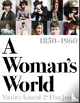Jones, Dan, Amaral, Marina - A Woman's World, 1850–1960
